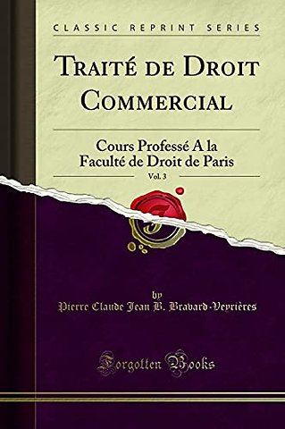 Traite de Droit Commercial, Vol. 3