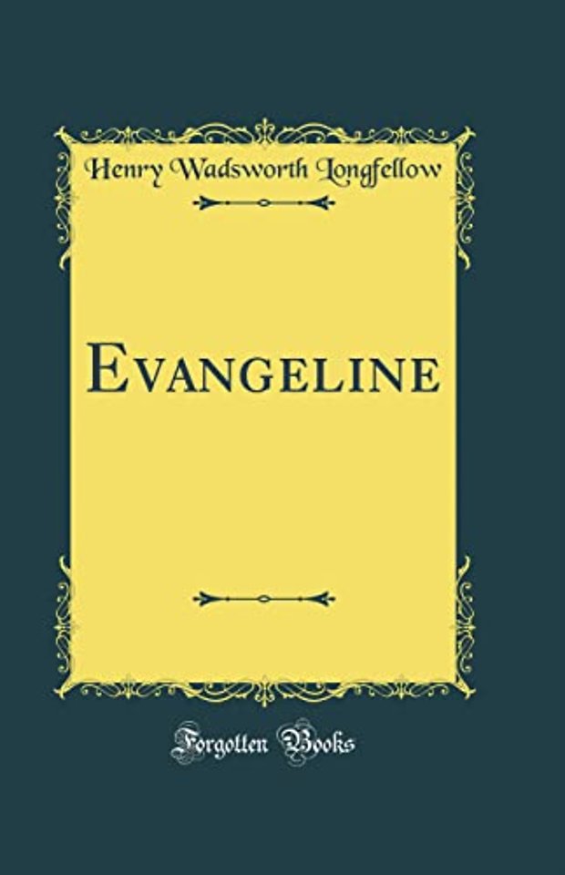 Evangeline (Classic Reprint)