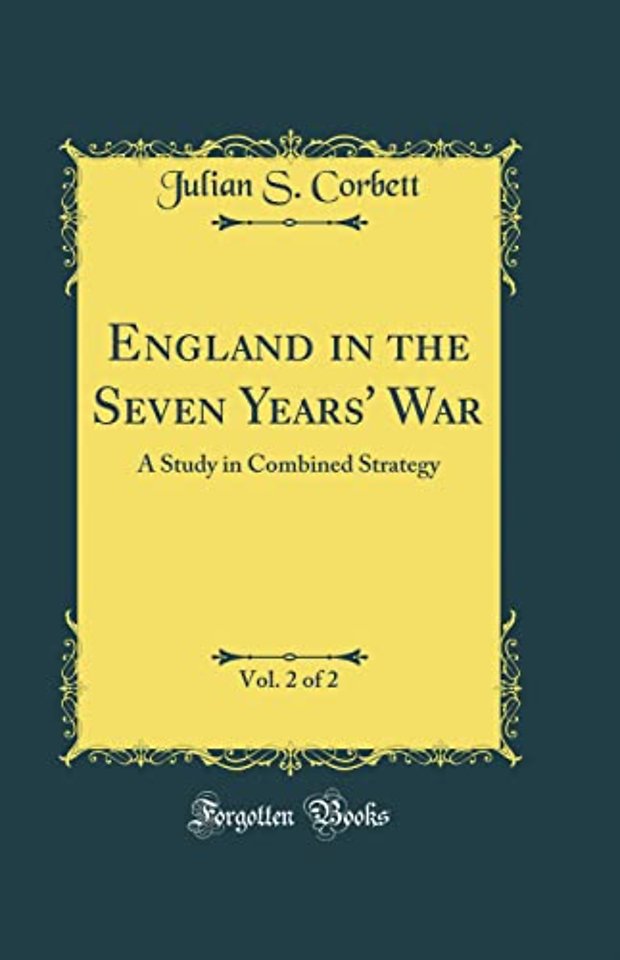 England in the Seven Years' War, Vol. 2 of 2