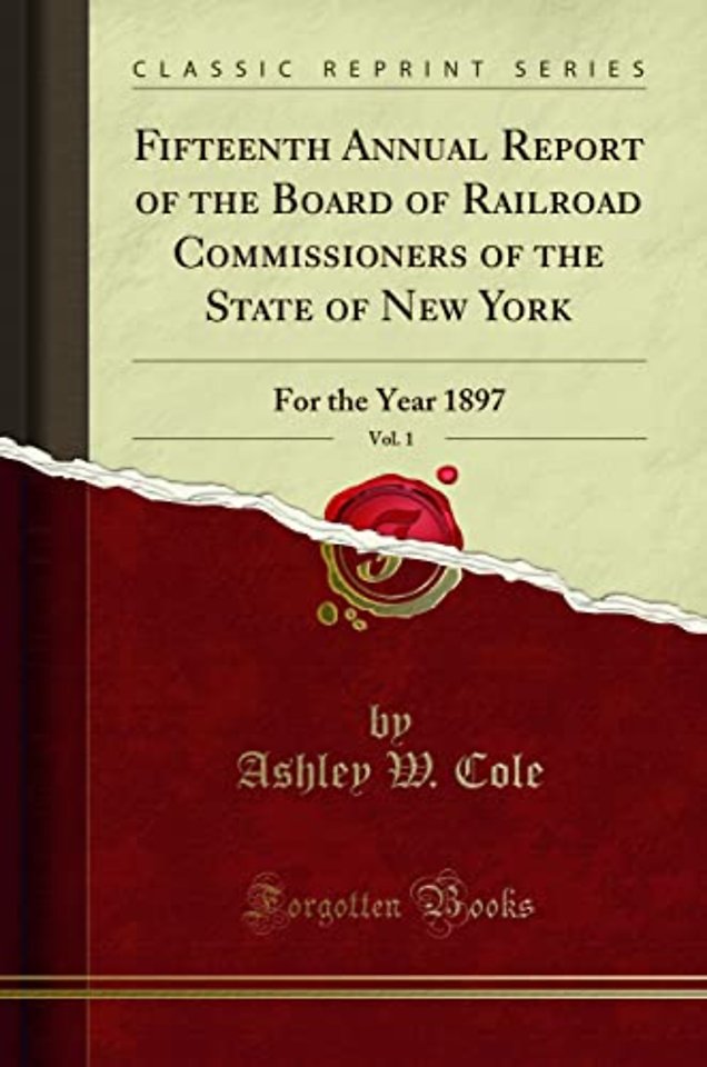 Fifteenth Annual Report of the Board of Railroad Commissioners of the State of New York, Vol. 1