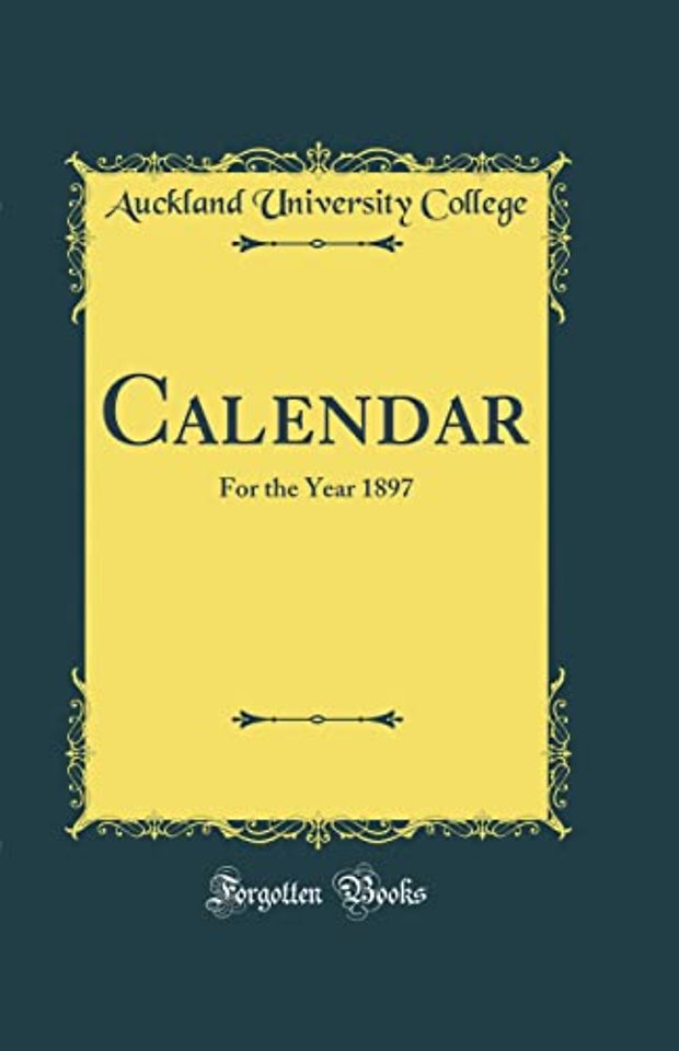 Calendar: For the Year 1897 (Classic Reprint)