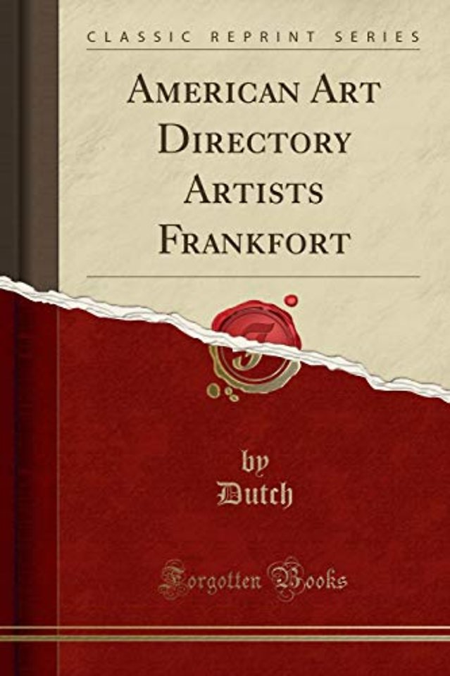 American Art Directory Artists Frankfort (Classic Reprint)