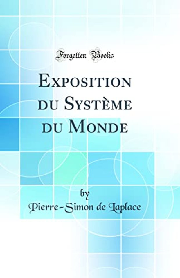 Exposition du Systeme du Monde (Classic Reprint)