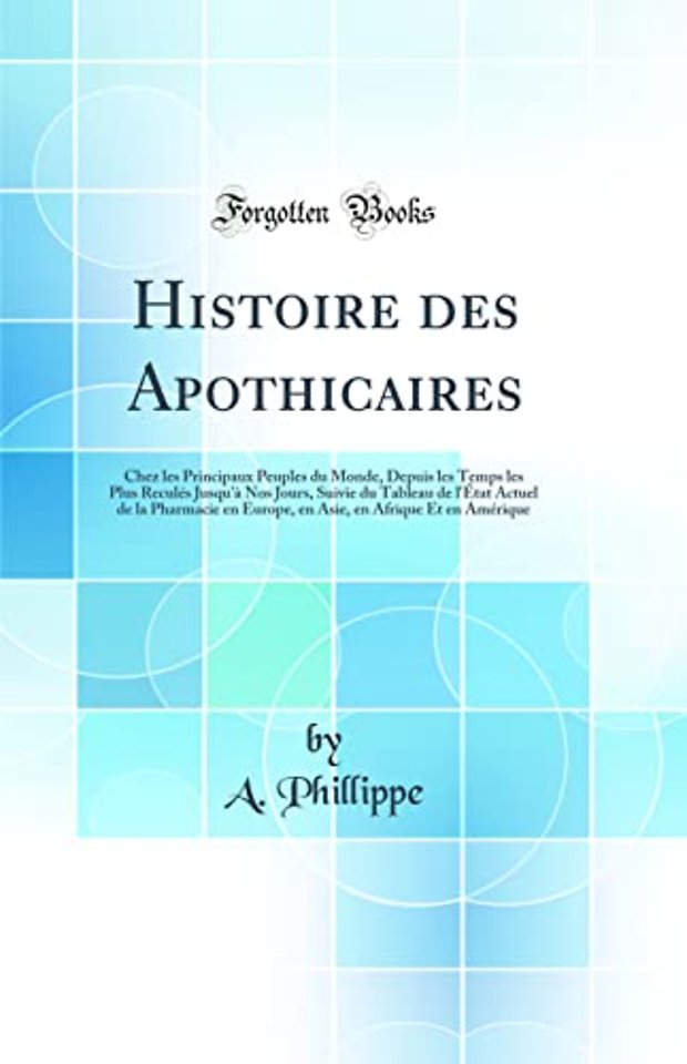 Histoire Des Apothicaires