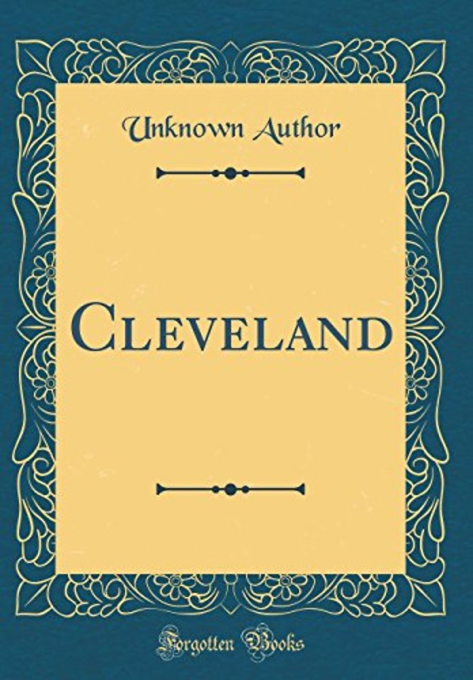 Cleveland (Classic Reprint)