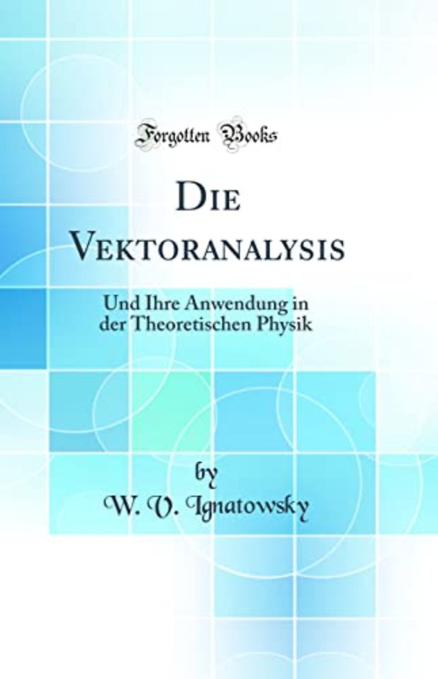 Die Vektoranalysis