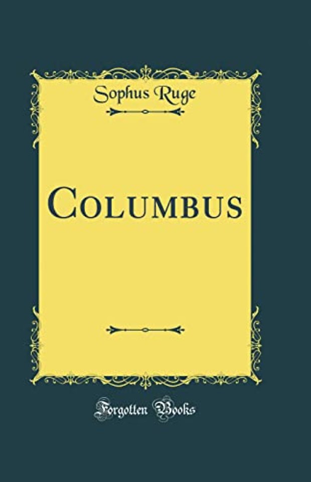 Columbus (Classic Reprint)