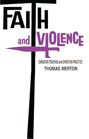 Faith and Violence – Christian Teaching and Christian Practice