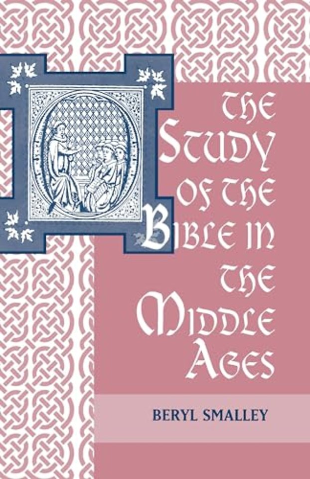 The Study of the Bible in the Middle Ages