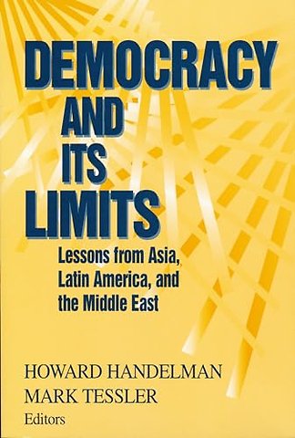 Democracy and Its Limits – Lessons from Asia, Latin America, and the Middle East