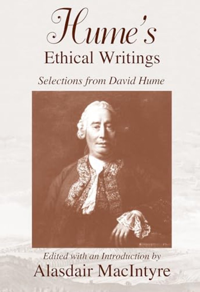 Hume`s Ethical Writings – Selections from David Hume