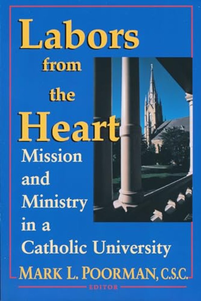 Labors from the Heart – Mission & Ministry Catholic University