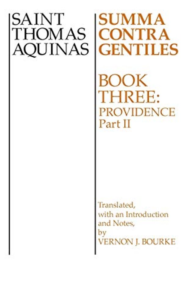 Summa Contra Gentiles – Book 3: Providence, Part II