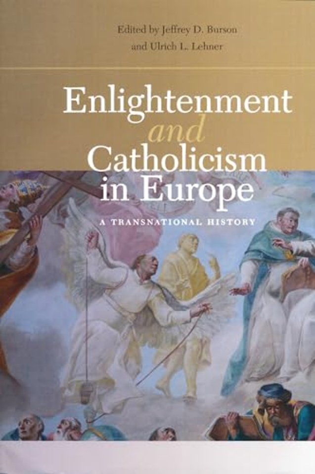 Enlightenment and Catholicism in Europe – A Transnational History