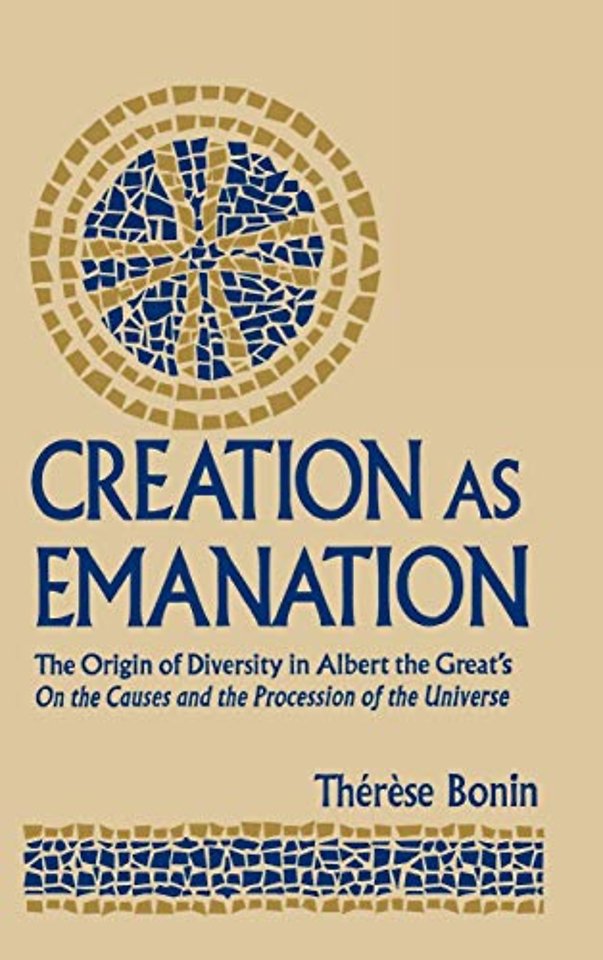 Creation As Emanation – The Origin of Diversity in Albert the Great`s on the Causes and the Procession of the Universe