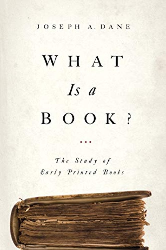 What Is a Book? – The Study of Early Printed Books