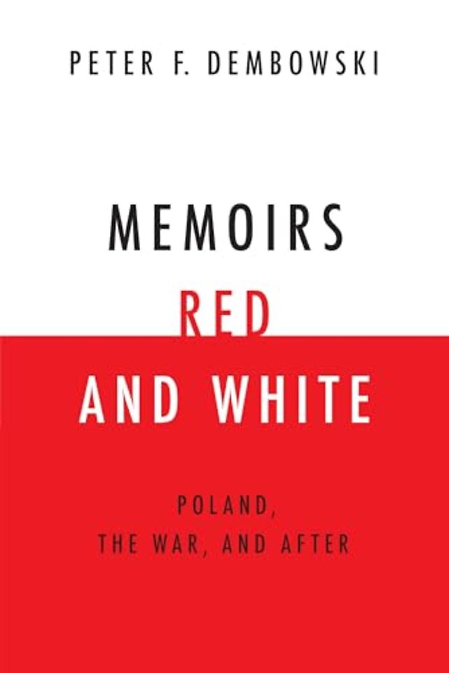 Memoirs Red and White – Poland, the War, and After