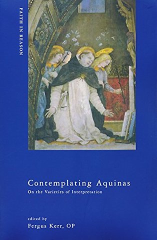 Contemplating Aquinas – On the Varieties of Interpretation