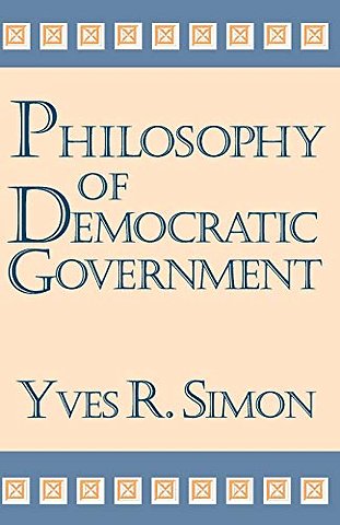 Philosophy of Democratic Government
