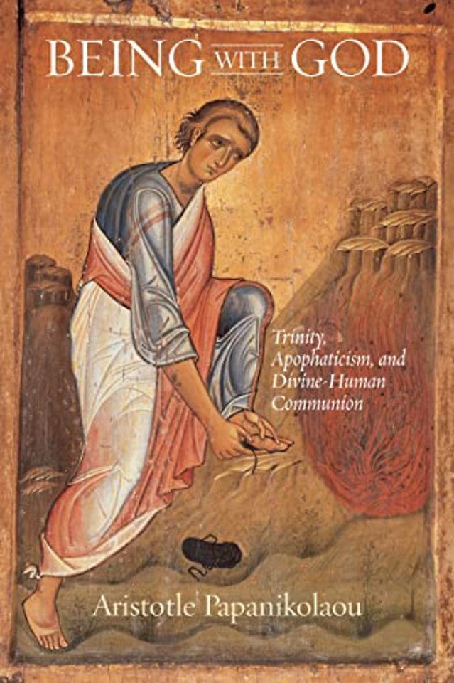 Being with God – Trinity, Apophaticism, and Divine–Human Communion