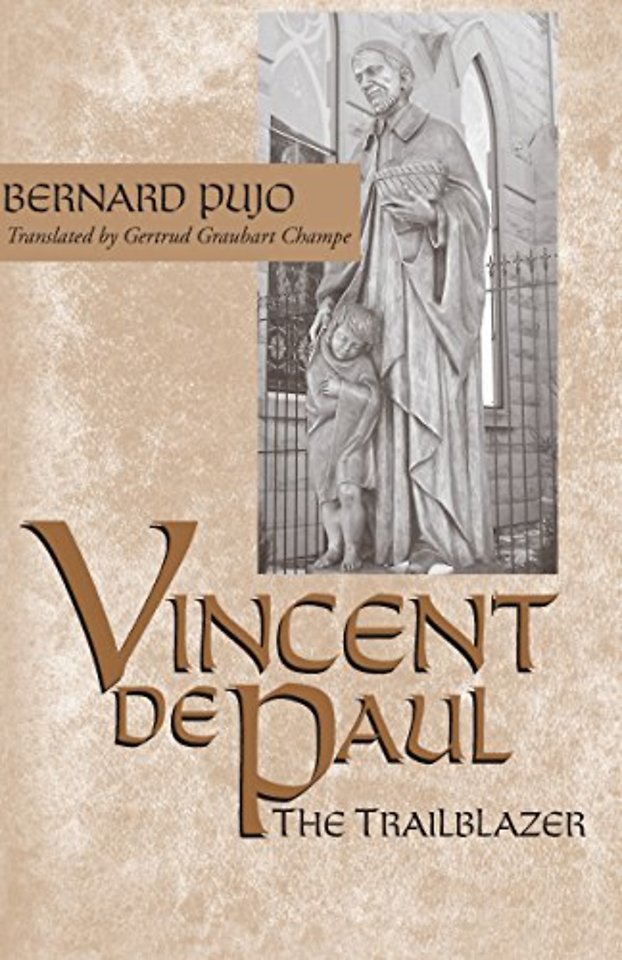 Vincent De Paul, the Trailblazer