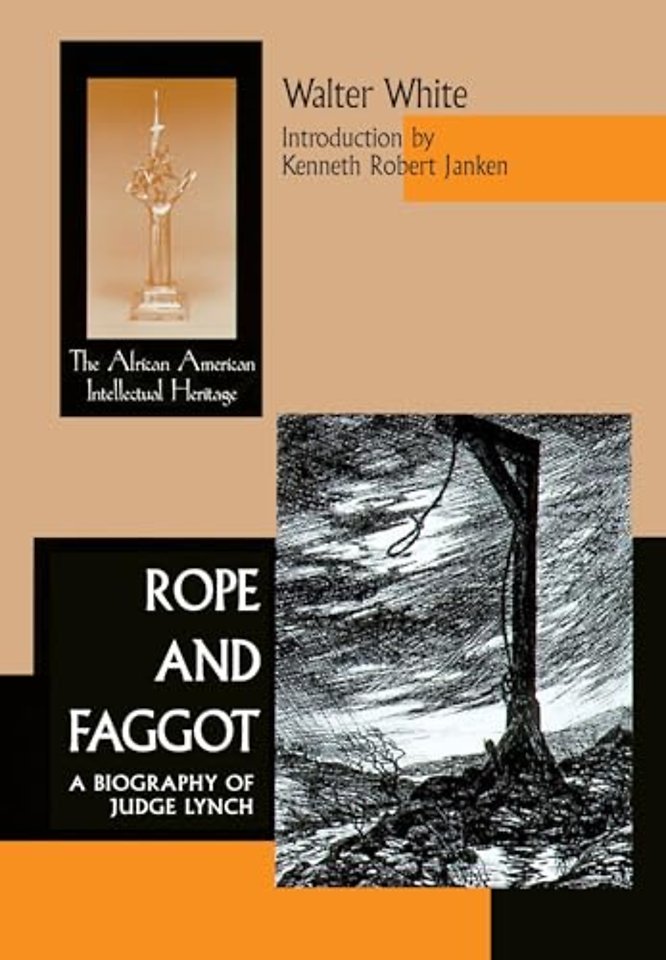 Rope and Faggot – A Biography of Judge Lynch