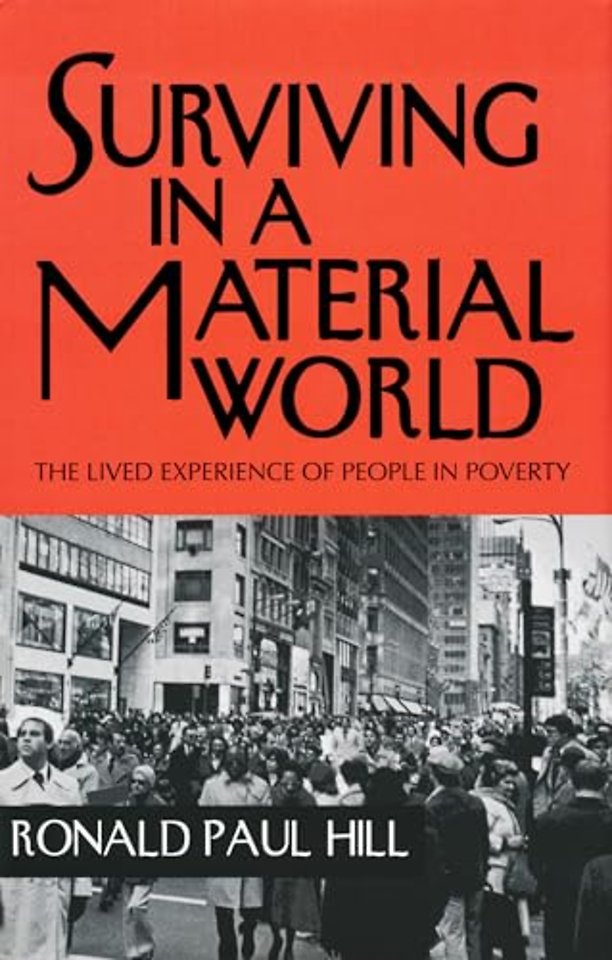Surviving in a Material World – The Lived Experience of People in Poverty