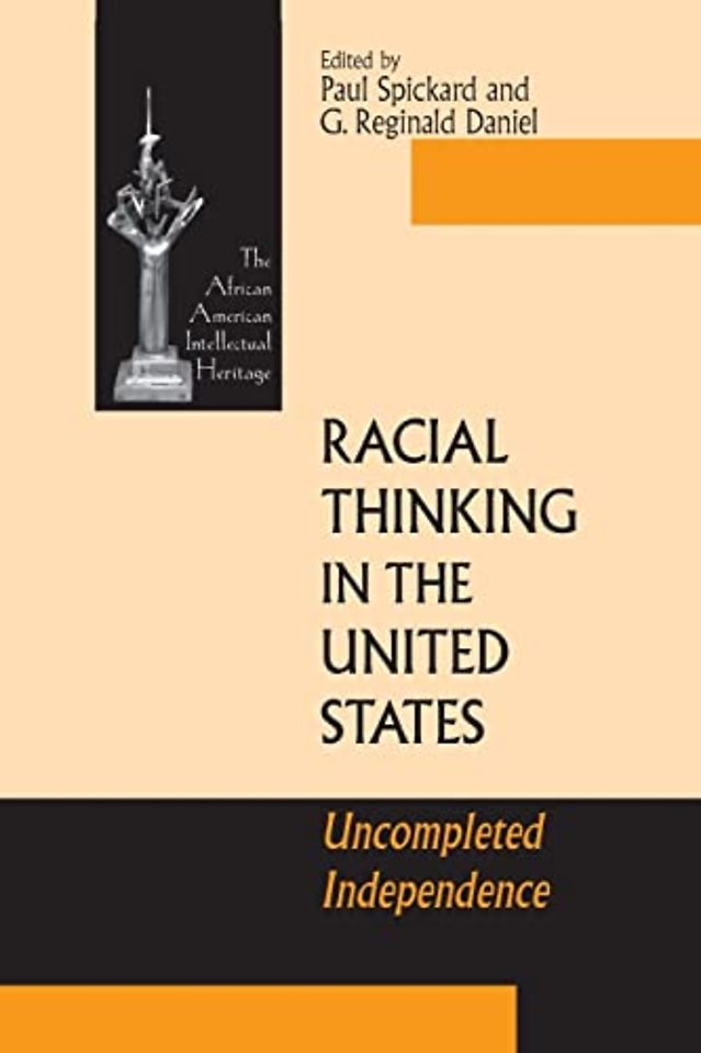 Racial Thinking in the United States – Uncompleted Independence