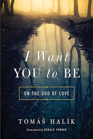 I Want You to Be – On the God of Love