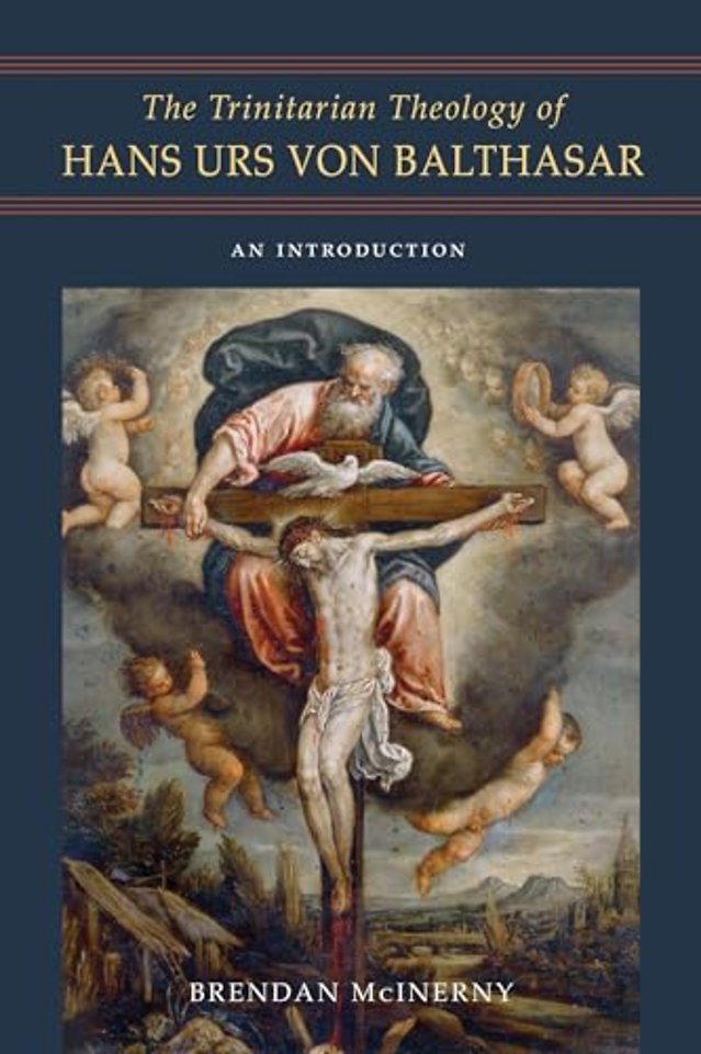 The Trinitarian Theology of Hans Urs Von Balthas – An Introduction