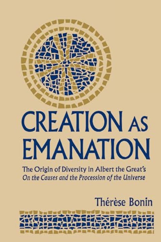 Creation As Emanation – The Origin of Diversity in Albert the Great`s on the Causes and the Procession of the Universe