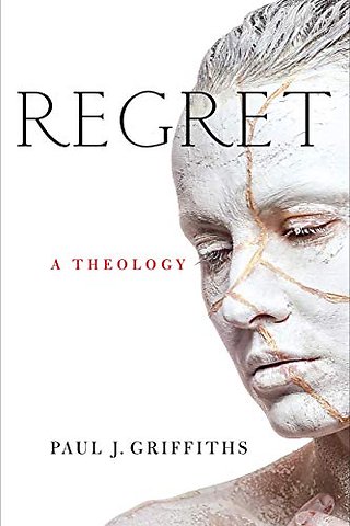 Regret – A Theology