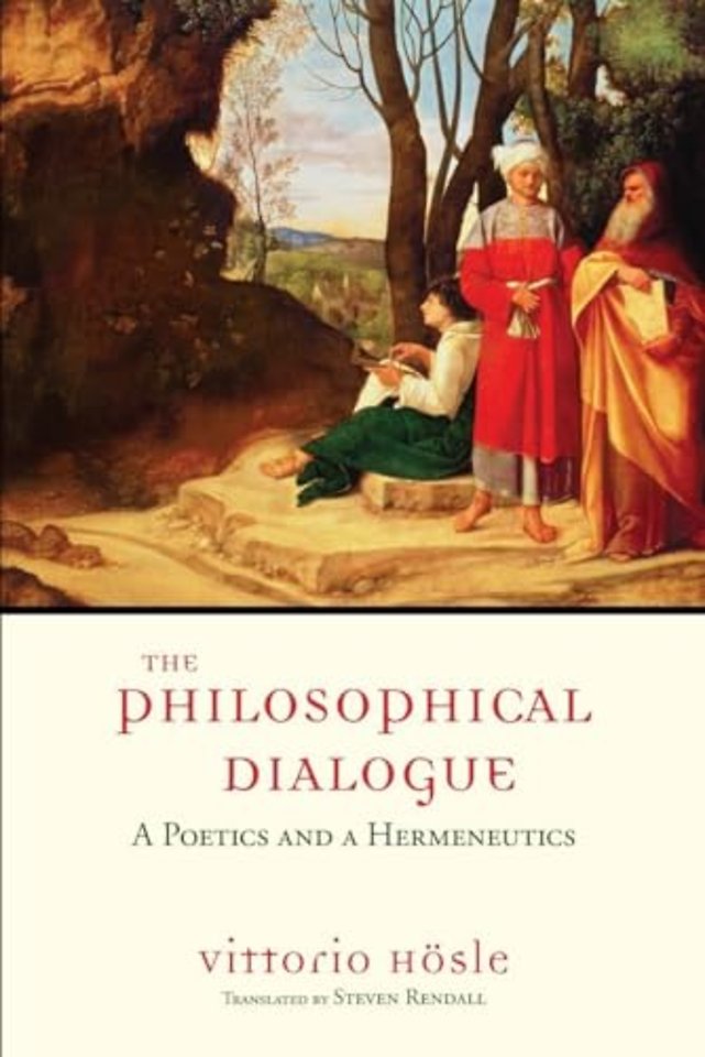 The Philosophical Dialogue – A Poetics and a Hermeneutics