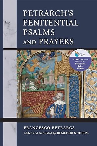 Petrarch`s Penitential Psalms and Prayers