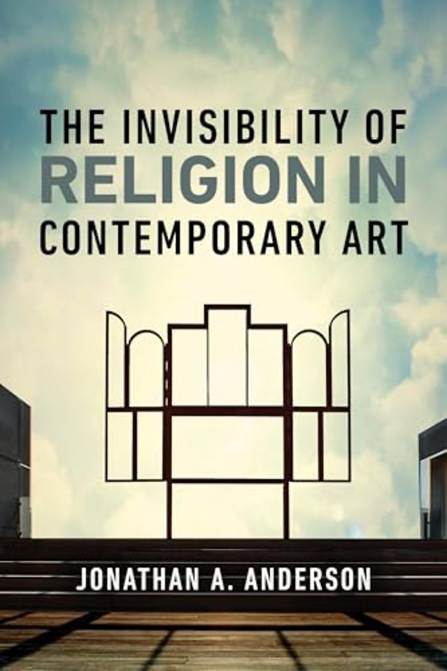 The Invisibility of Religion in Contemporary Art