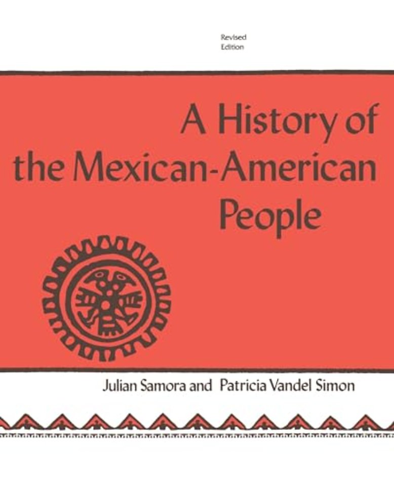 A History of the Mexican–American People – Revised Edition