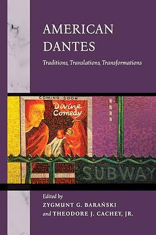 American Dantes – Traditions, Translations, Transformations