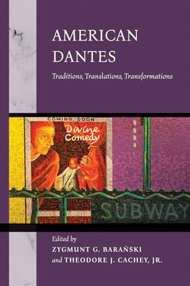 American Dantes – Traditions, Translations, Transformations