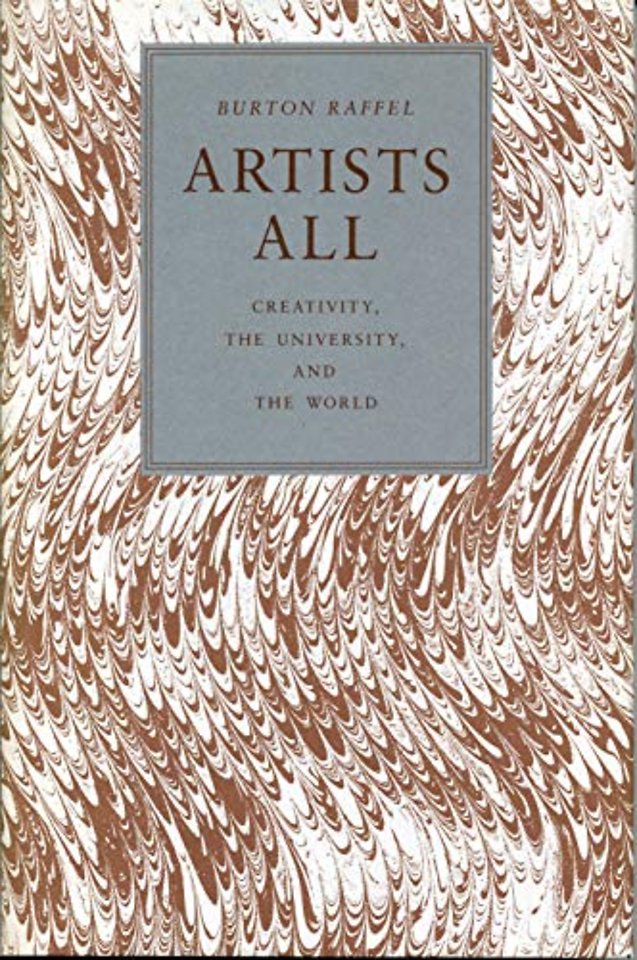 Artists All – Creativity, the University, and the World