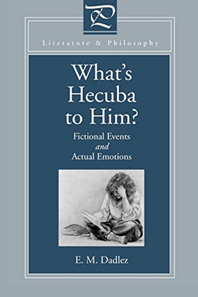 What's Hecuba to Him?