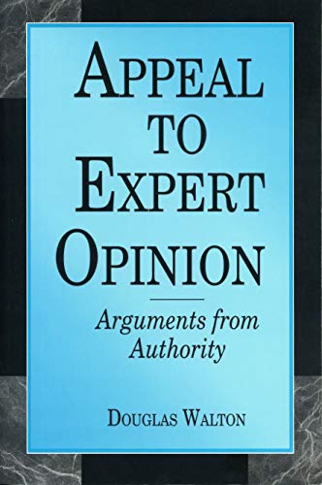 Appeal to Expert Opinion – Arguments from Authority