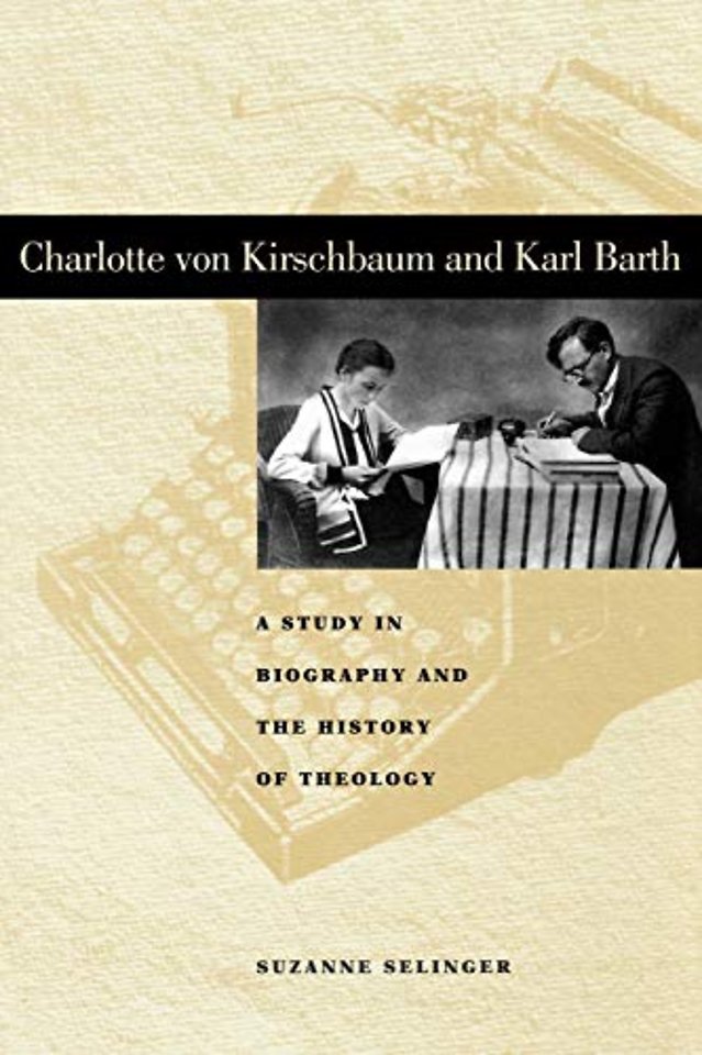 Charlotte von Kirschbaum and Karl Barth