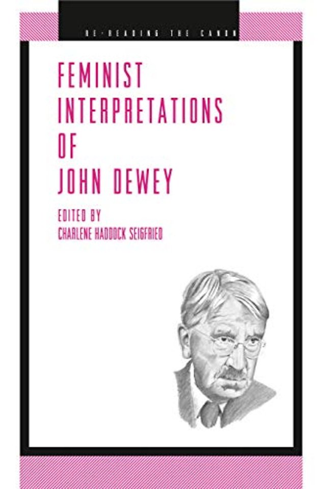 Feminist Interpretations of John Dewey