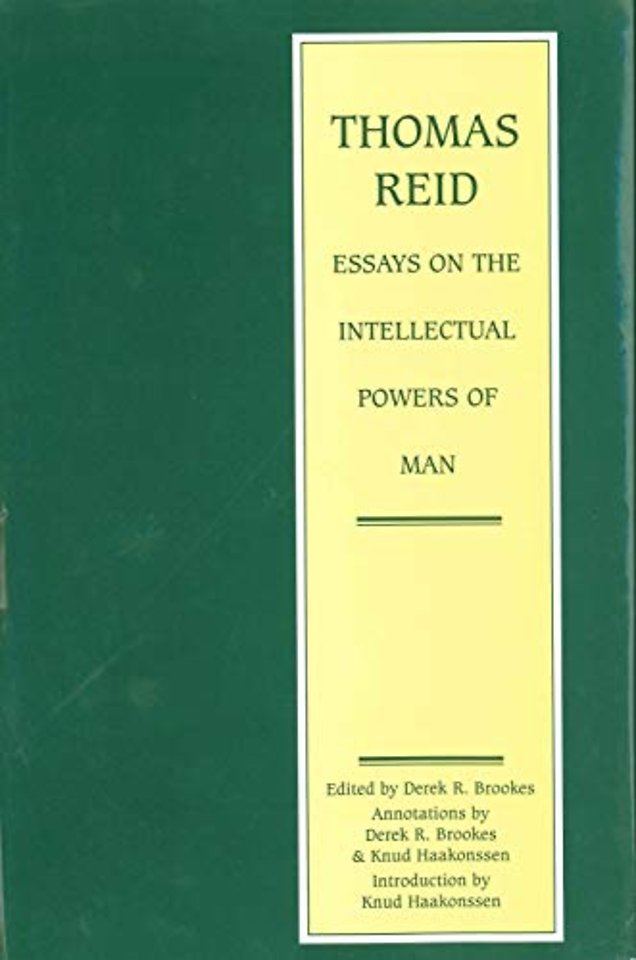 Thomas Reid: Essays on the Intellectual Power of Man
