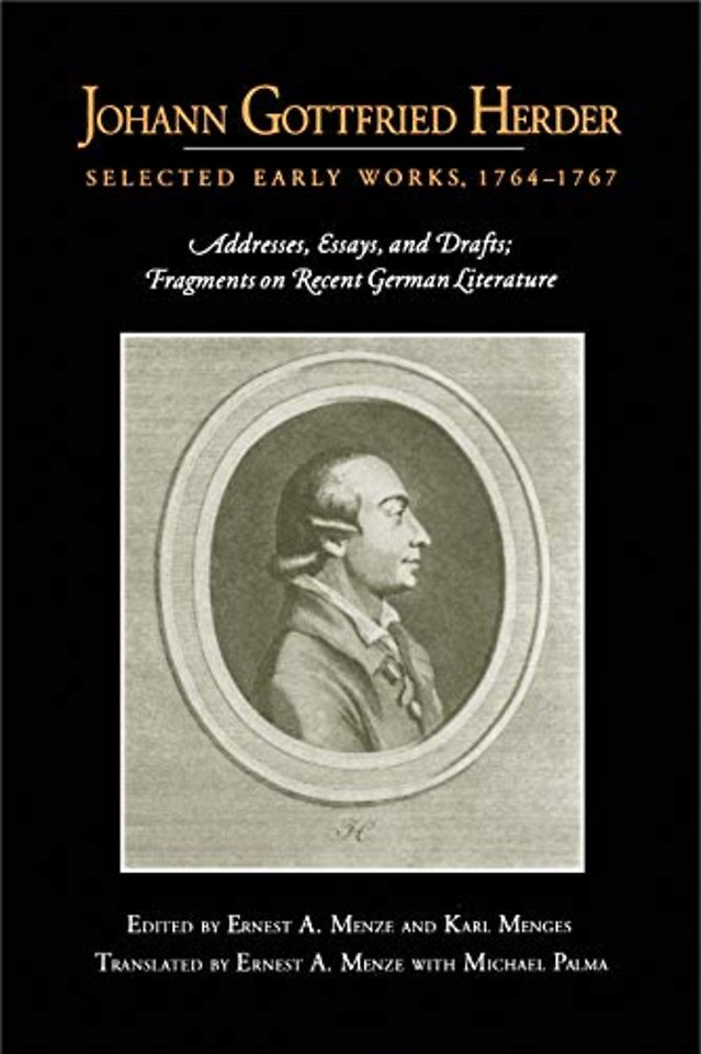 Johann Gottfried Herder: Selected Early Works, 1764–1767