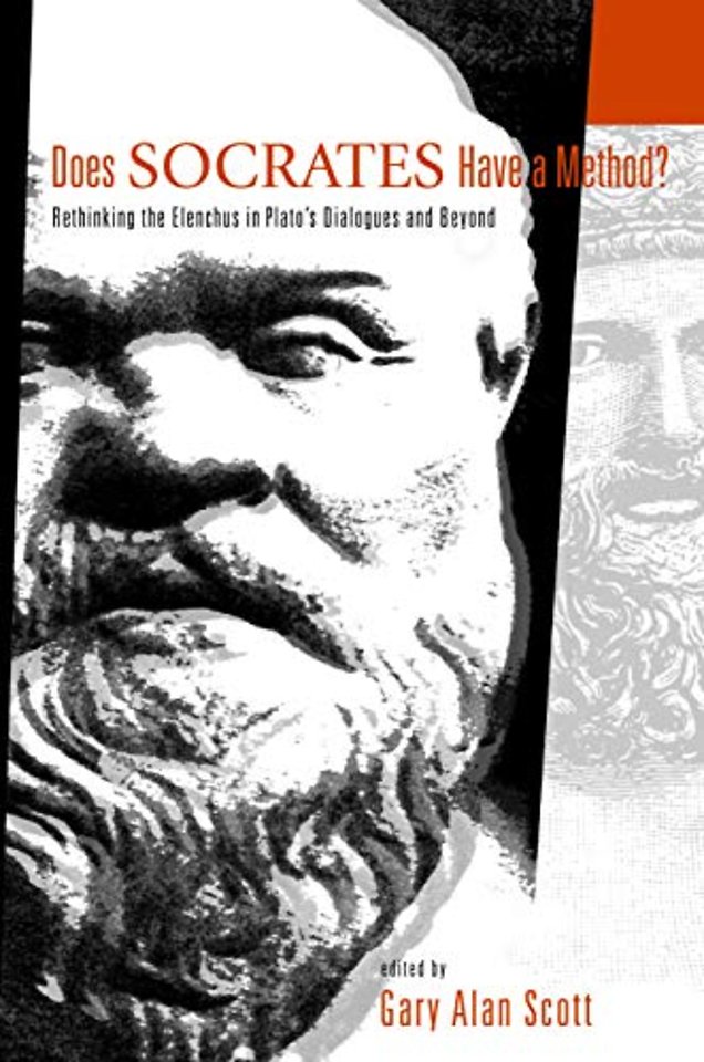 Does Socrates Have a Method? – Rethinking the Elenchus in Plato`s Dialogues and Beyond