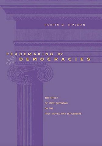 Peacemaking by Democracies