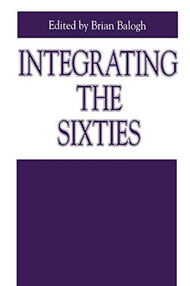 Integrating the Sixties