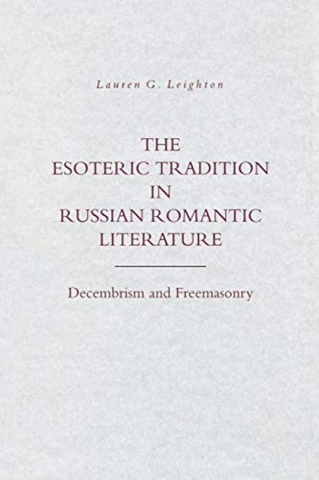 The Esoteric Tradition in Russian Romantic Literature