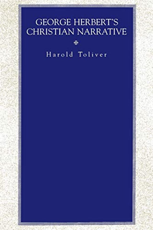 George Herbert's Christian Narrative